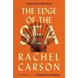 The Edge of the Sea -- Rachel Carson